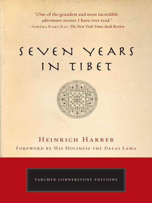 Title details for Seven Years in Tibet by Heinrich Harrer - Available